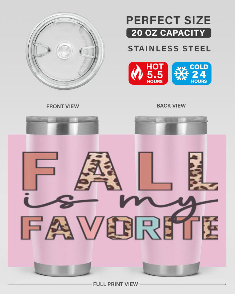 Fall Is My Favorite 120#- fall- Tumbler