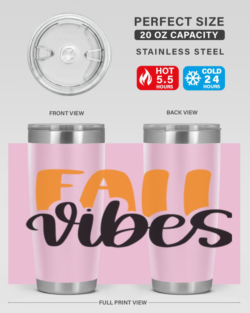 Fall Vibes 487#- fall- Tumbler