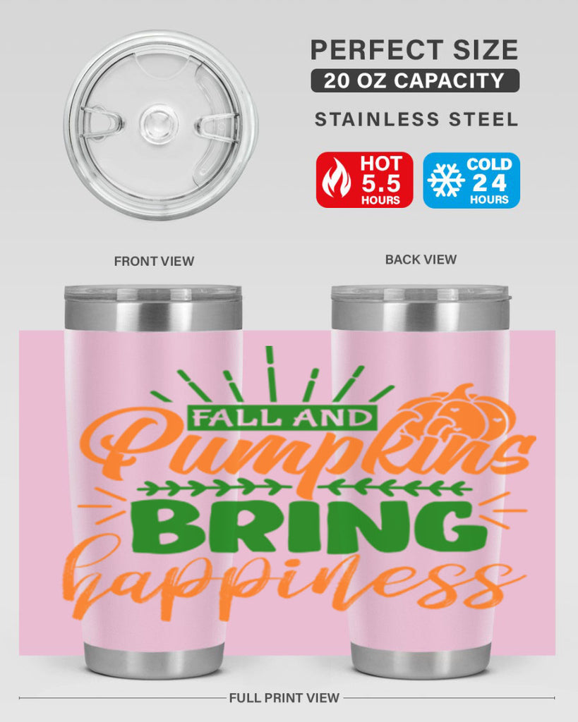 Fall and Pumpkins Bring Happiness 85#- fall- Tumbler