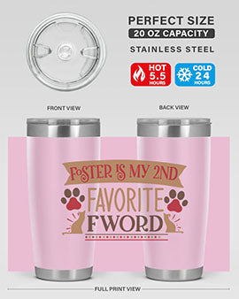Foster is My nd Favorite FWord Style 11#- cat- Tumbler