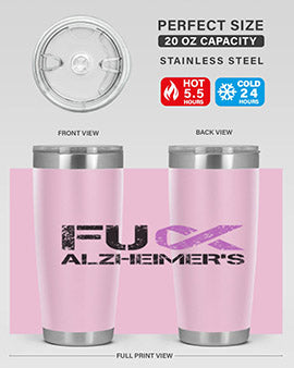 Fuck Alzheimers Fuck Dementia Alzheimer 152#- alzheimers- Tumbler