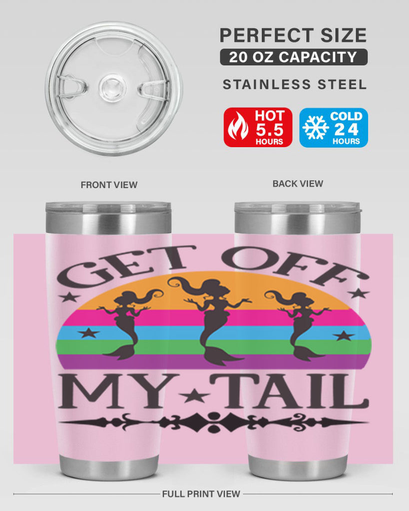 Get off my tail 183#- mermaid- Tumbler