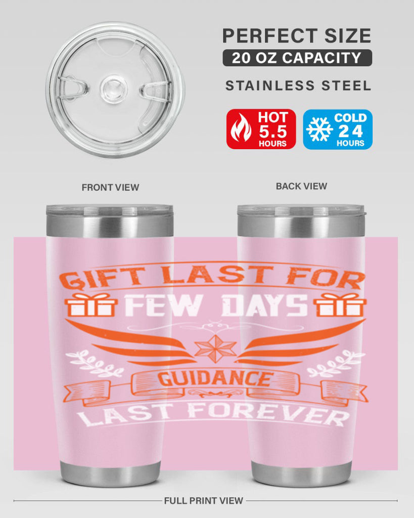 Gift last for few days guidance last forever Style 36#- coaching- tumbler