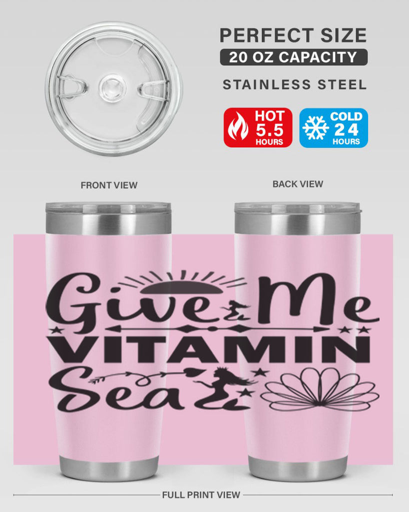 Give Me Vitamin Sea 194#- mermaid- Tumbler