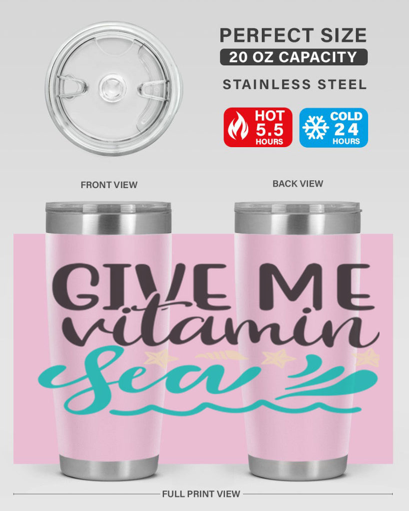 Give me vitamin sea 190#- mermaid- Tumbler