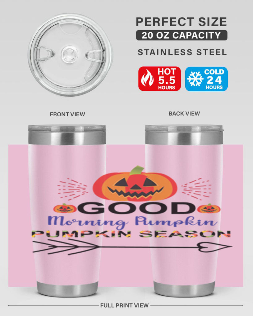 Goodmorningpumpkinpumpkinseason 210#- fall- Tumbler