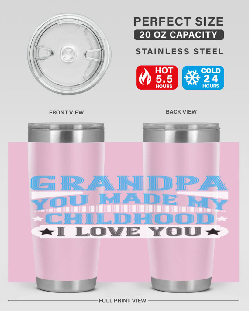 GrandpaYou made my childhood unforgettable I love you 97#- grandpa - papa- Tumbler