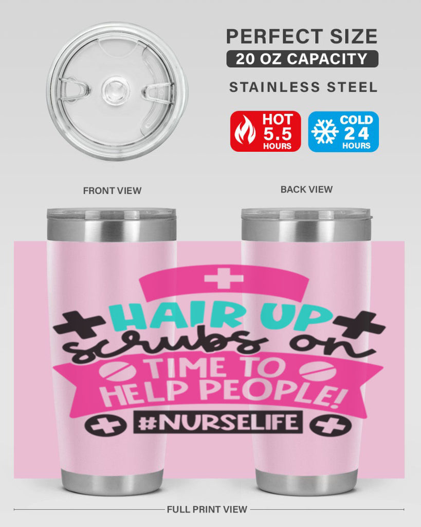 Hair Up Scrubs On Time To Help People Nurselife Style Style 180#- nurse- tumbler