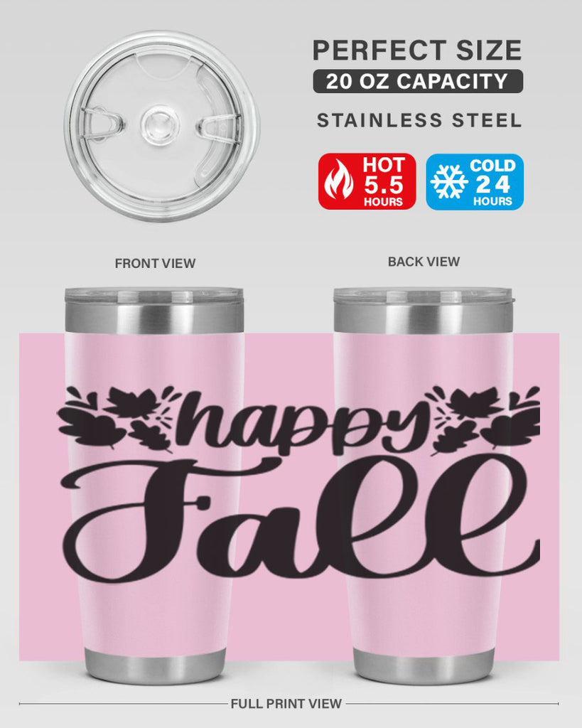 Happy Fall 489#- fall- Tumbler