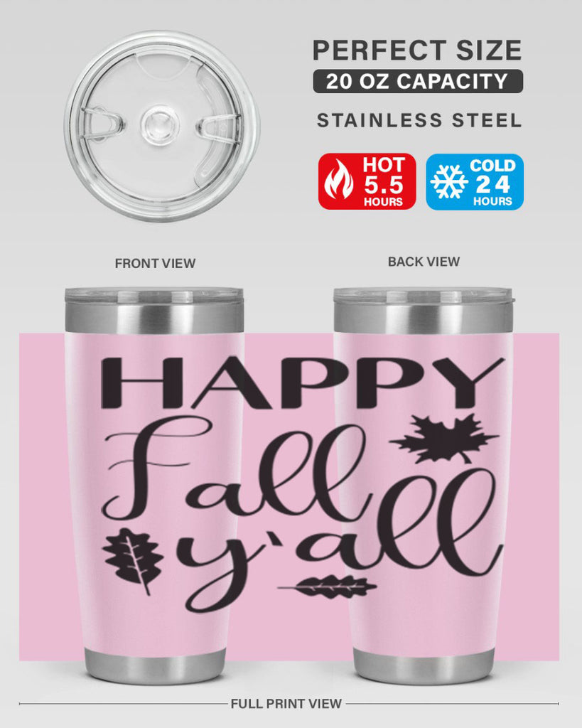Happy Fall Y all 225#- fall- Tumbler