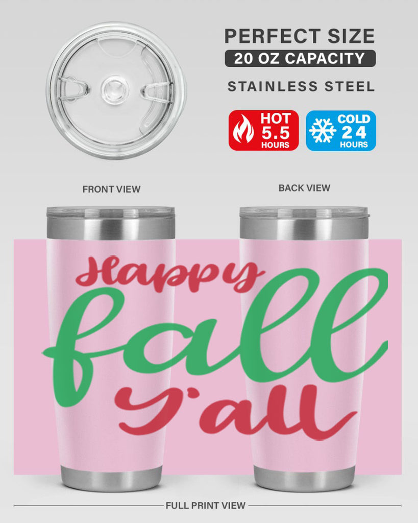 Happy Fall Y all 226#- fall- Tumbler