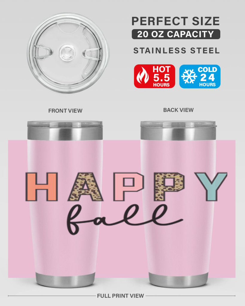 Happy fall 221#- fall- Tumbler