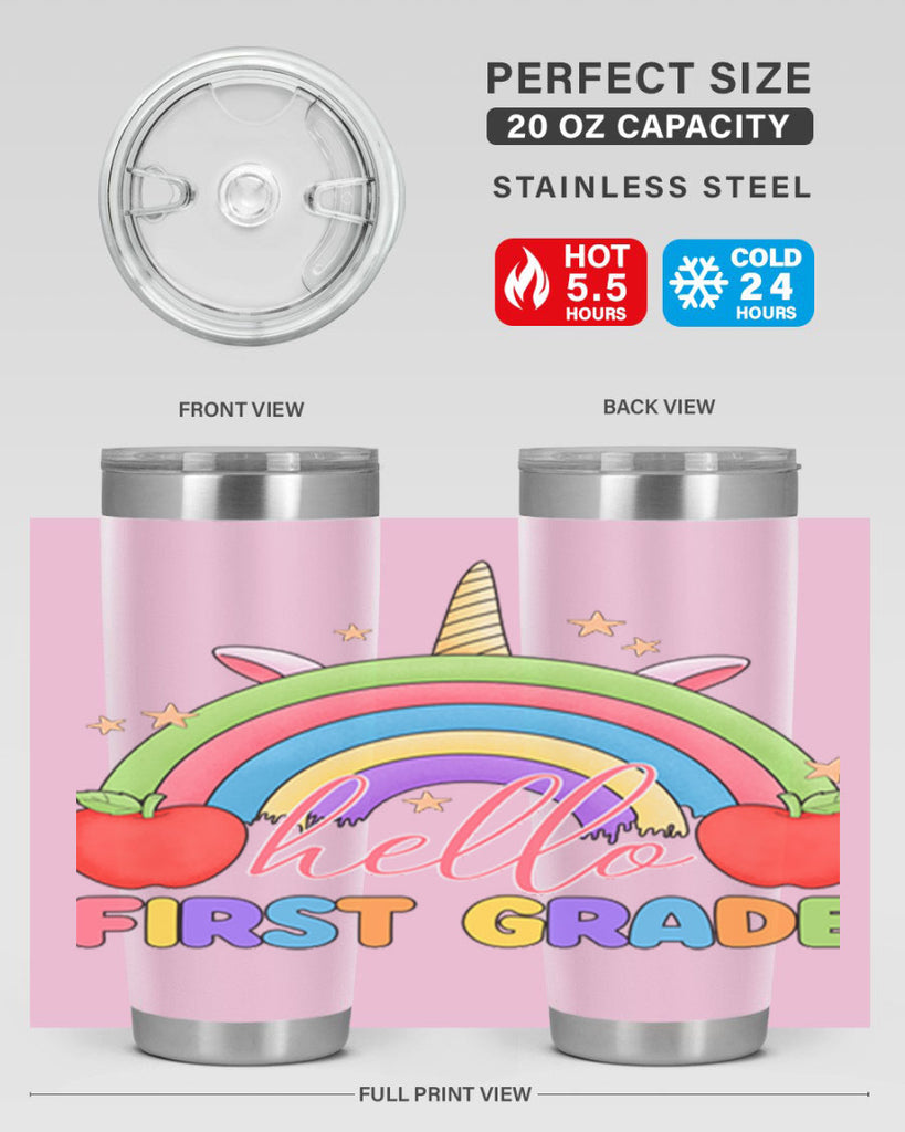 Hello 1st Grade Unicorn Rainbow 12#- 1st grade- Tumbler