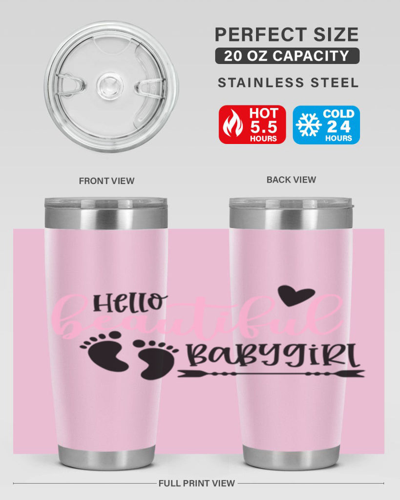 Hello Beautiful Babygirl Style 94#- baby- tumbler