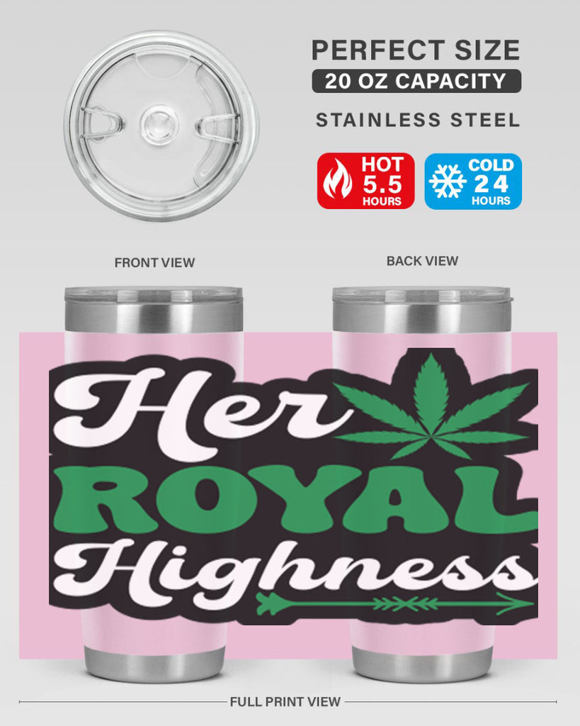 Her royal highness 107#- marijuana- Tumbler