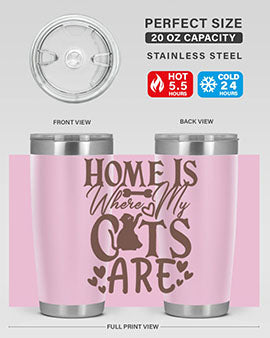 Home Is Where My Cats Are Style 15#- cat- Tumbler