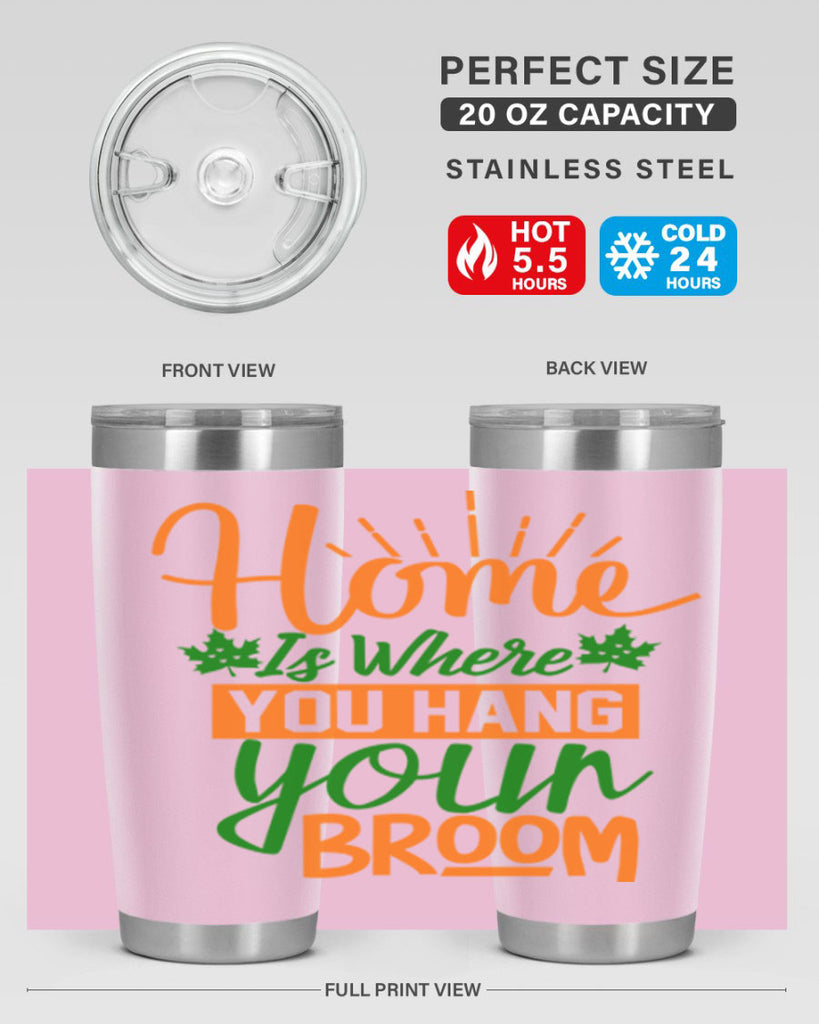 Home is Where You Hang Your Broom 314#- fall- Tumbler