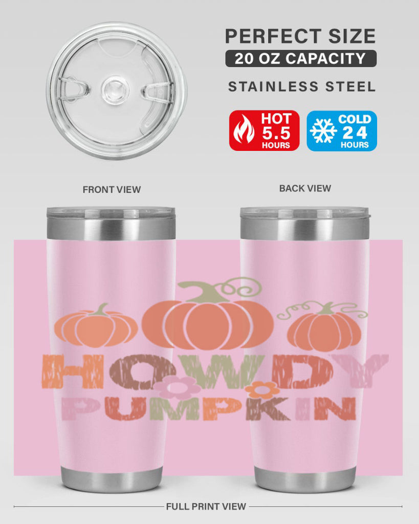 Howdy Pumpkin 321#- fall- Tumbler