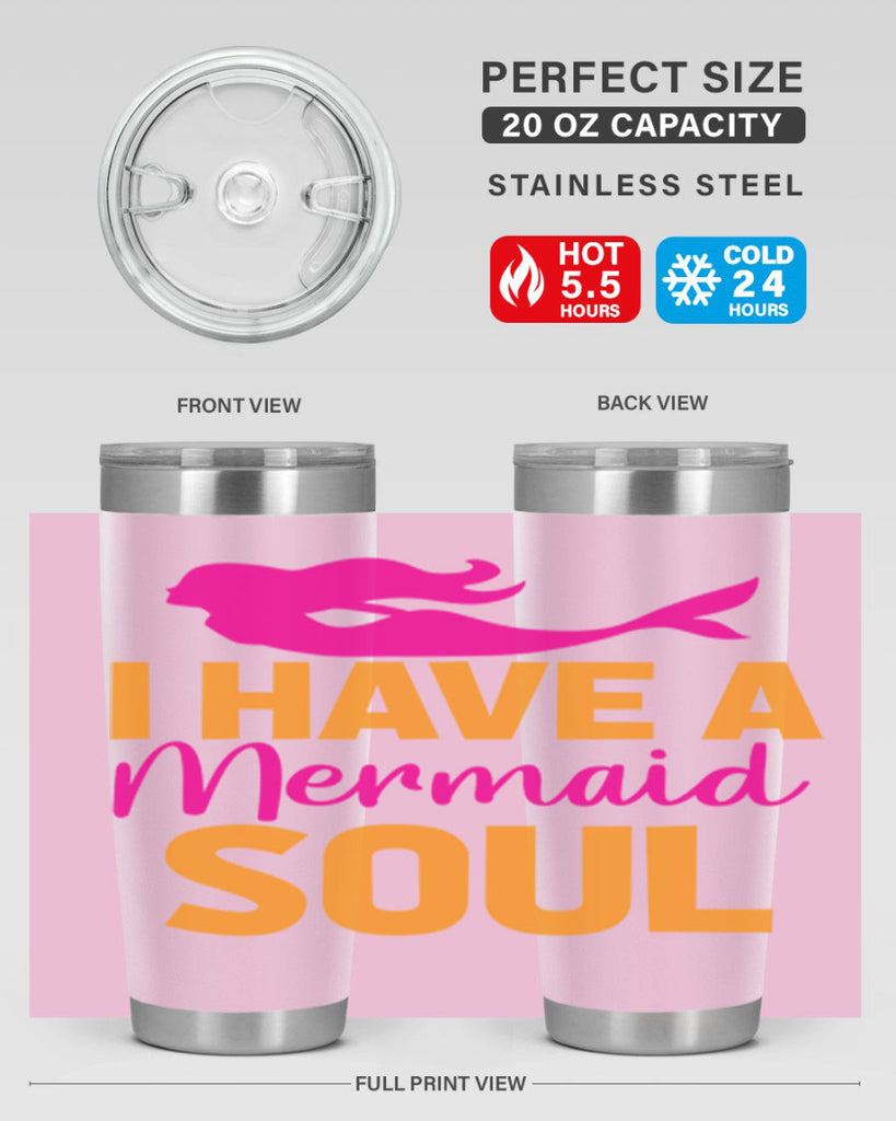 I Have A Mermaid Soul 207#- mermaid- Tumbler