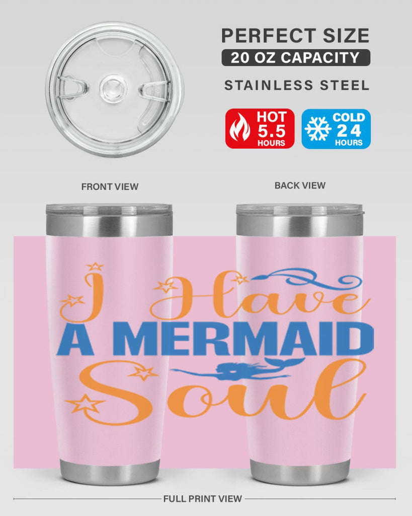 I Have a Mermaid Soul 211#- mermaid- Tumbler