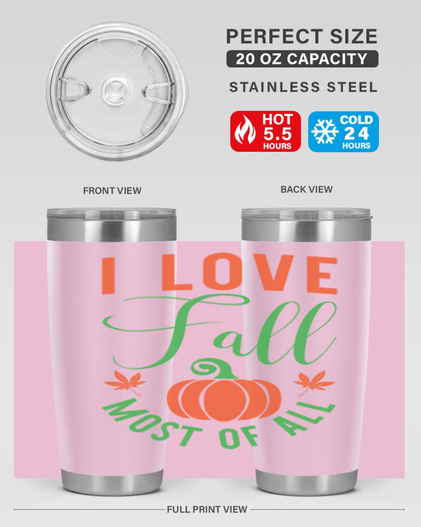I Love Fall Most of All 331#- fall- Tumbler