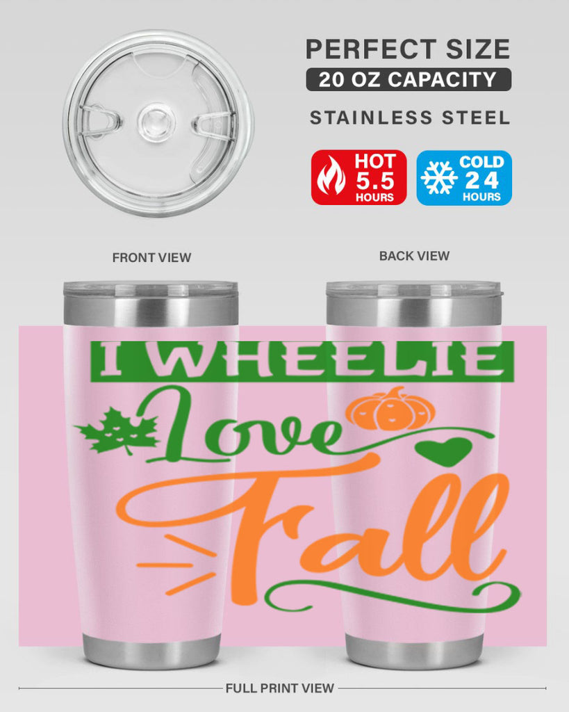 I Wheelie Love Fall 341#- fall- Tumbler