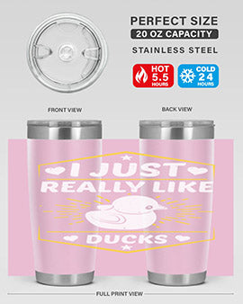 I just really like ducks Style 43#- duck- Tumbler