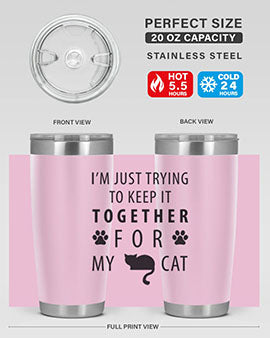 I’m Just Trying Style 61#- cat- Tumbler