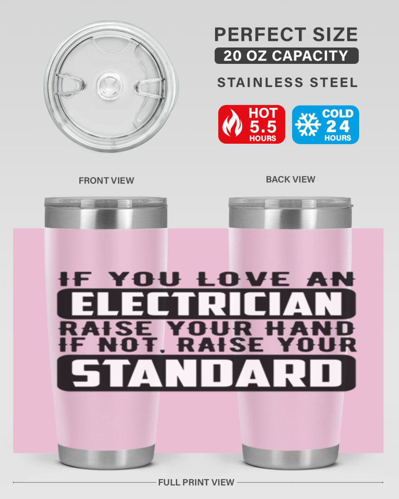 If you love Style 28#- electrician- tumbler