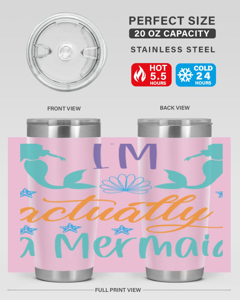 Im Actually a Mermaid 260#- mermaid- Tumbler