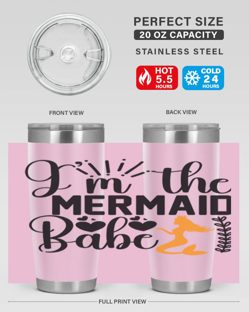 Im the Mermaid Babe 263#- mermaid- Tumbler