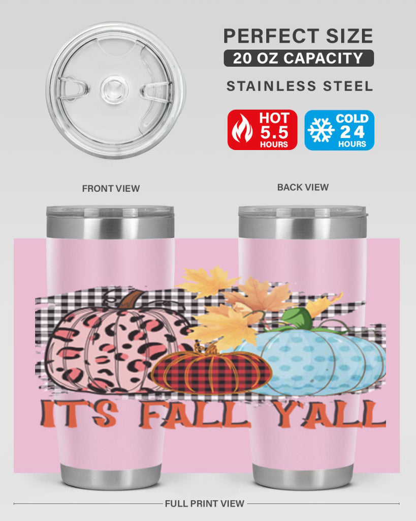 Its Fall Yall Design 371#- fall- Tumbler