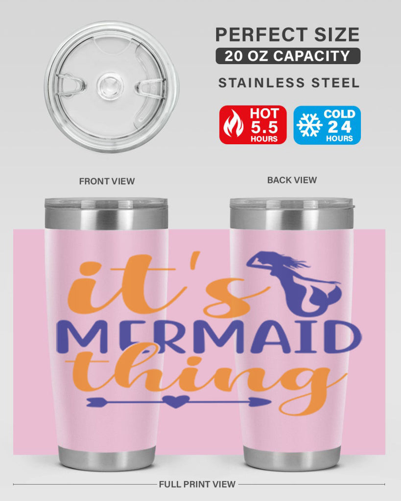 Its Mermaid Thing 279#- mermaid- Tumbler