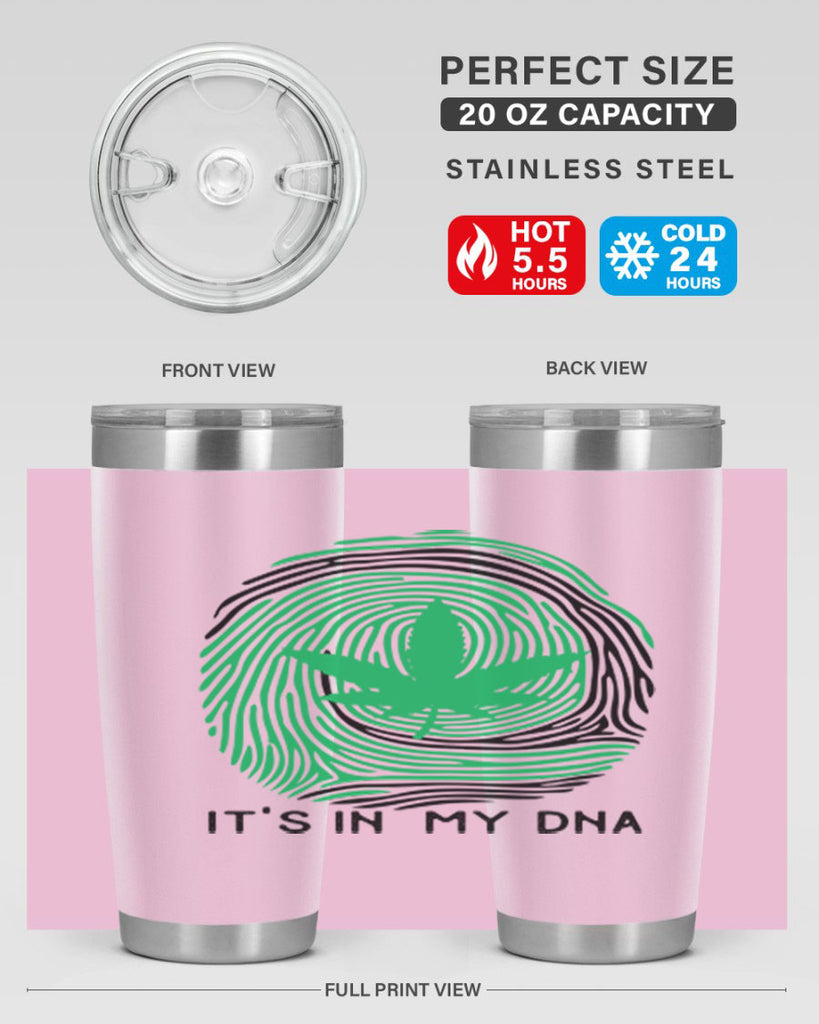 Its in my DNA 157#- marijuana- Tumbler