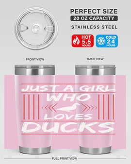 Just A Girl Who Loves Ducks Style 33#- duck- Tumbler