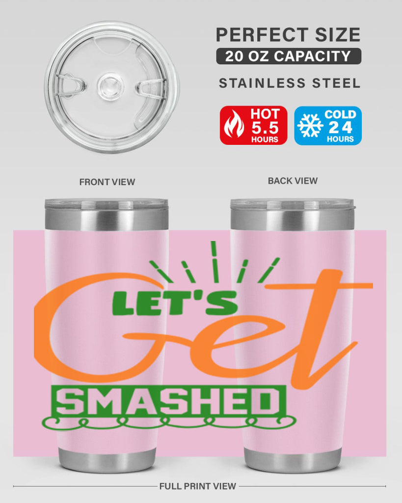 Let s Get Smashed 398#- fall- Tumbler