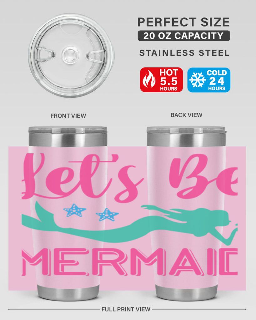 Lets Be Mermaid Design 293#- mermaid- Tumbler