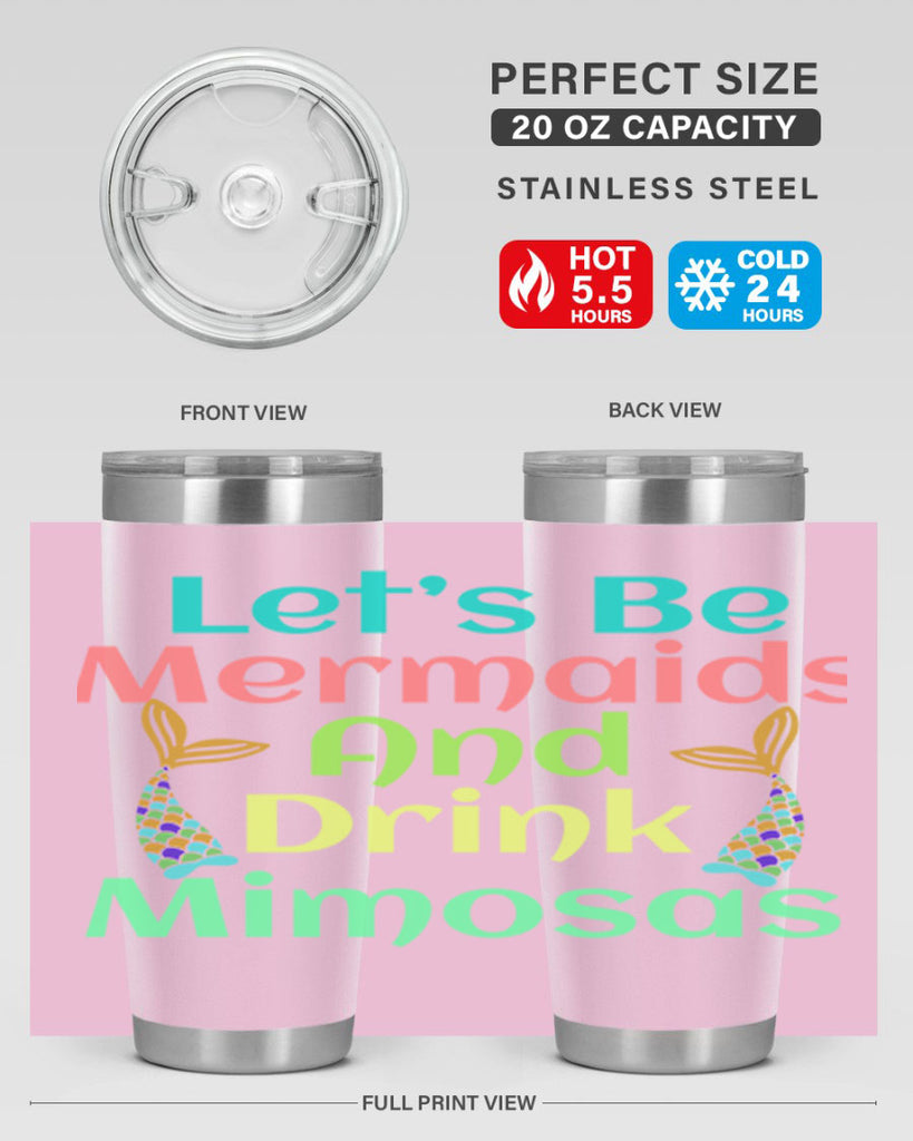 Lets Be Mermaids And Drink 296#- mermaid- Tumbler