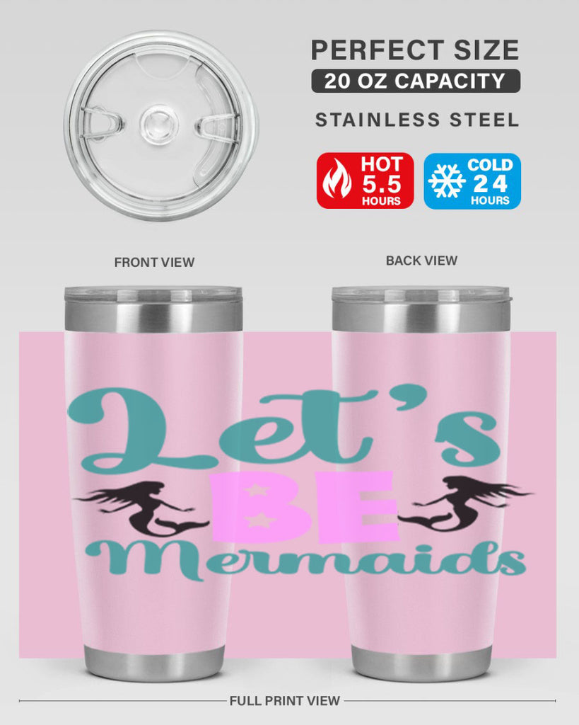 Lets Be Mermaids290#- mermaid- Tumbler