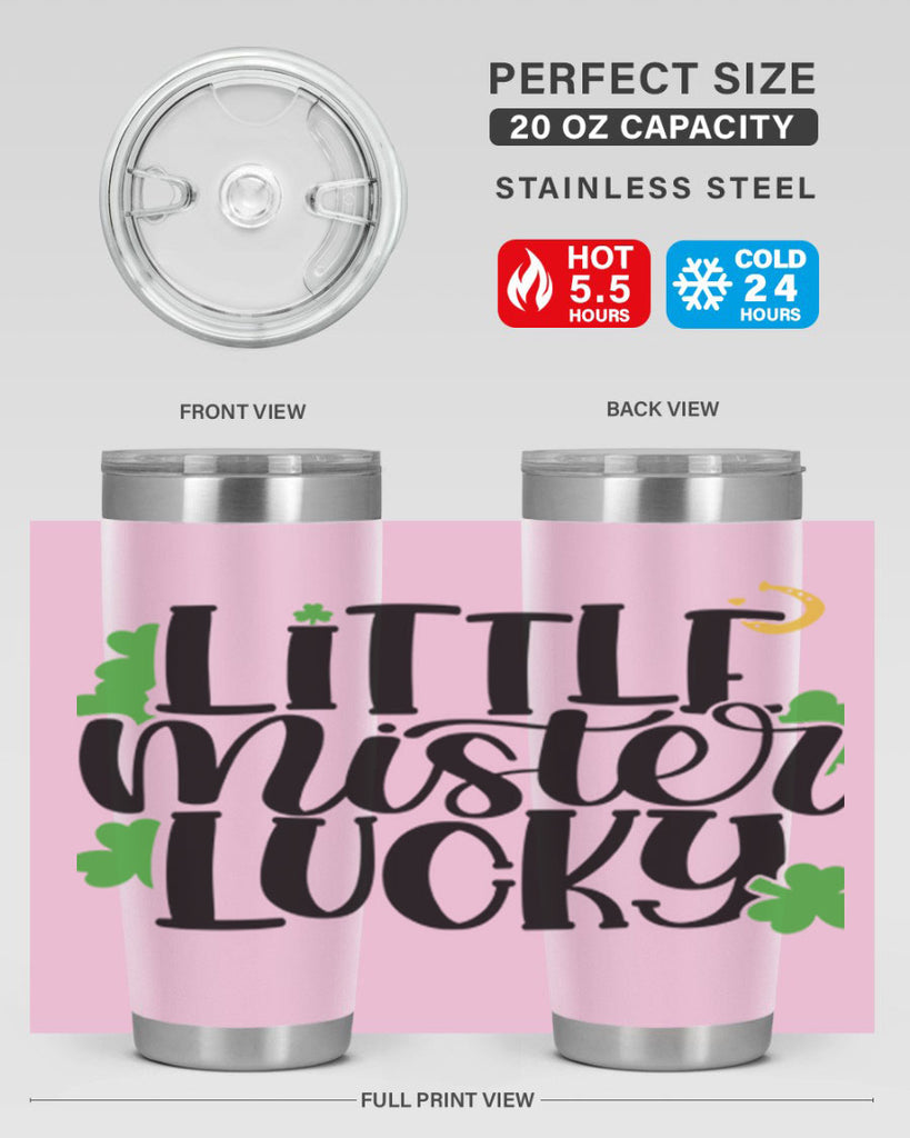 Little Mister Lucky Style 67#- St Patricks Day- Tumbler