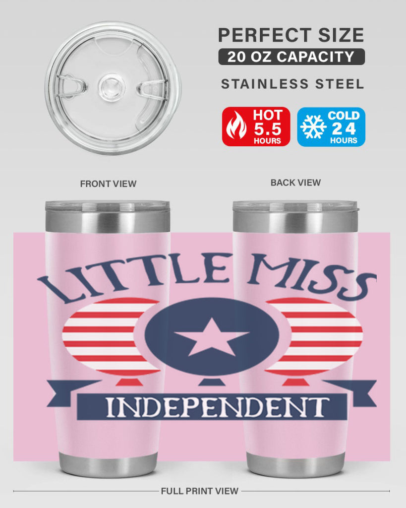 Little miss independent Style 80#- Fourt Of July- Tumbler