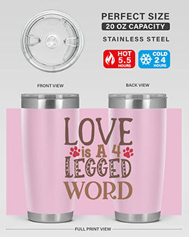 Love is A Legged Word Style 20#- cat- Tumbler