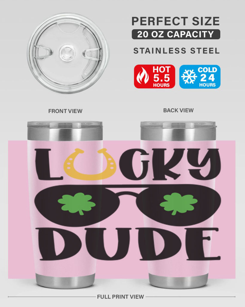 Lucky Dude Style 57#- St Patricks Day- Tumbler