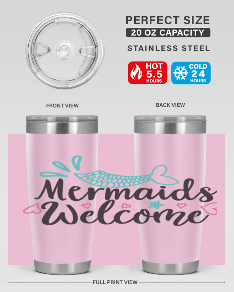 Mermaids Welcome 474#- mermaid- Tumbler