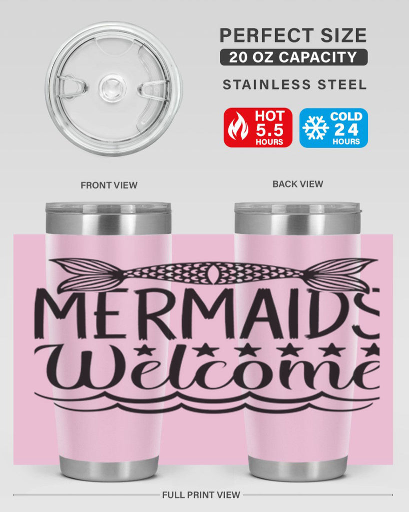 Mermaids Welcome 496#- mermaid- Tumbler