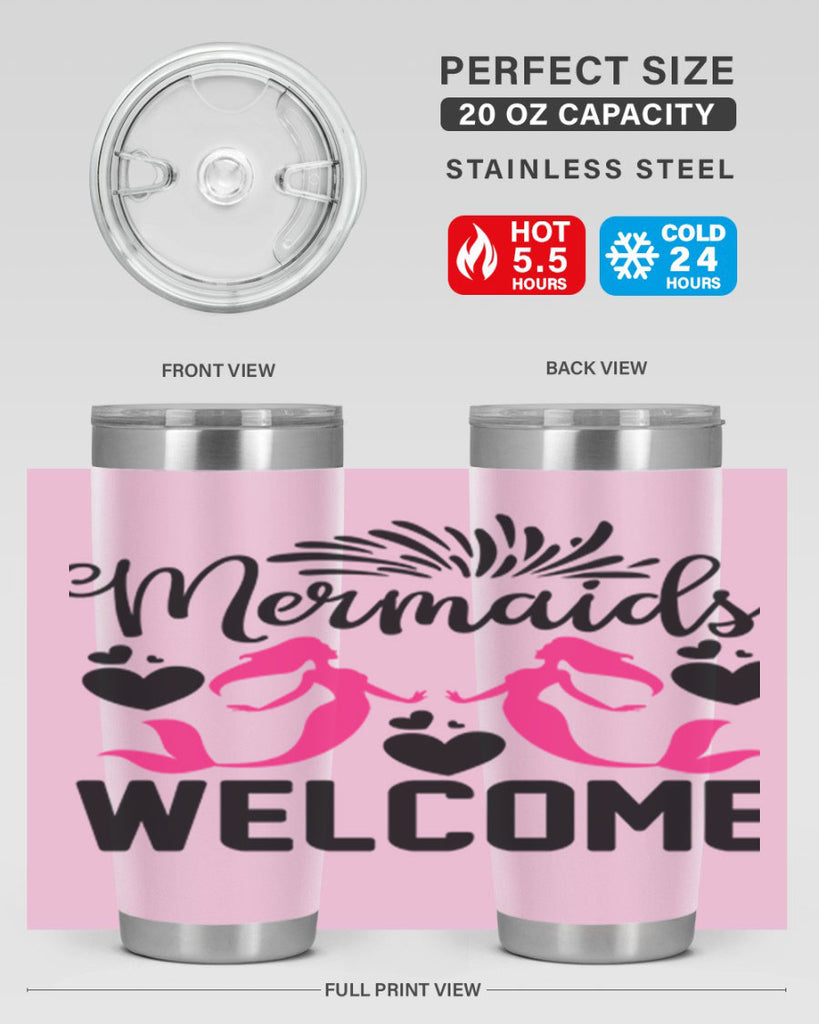 Mermaids Welcome 499#- mermaid- Tumbler