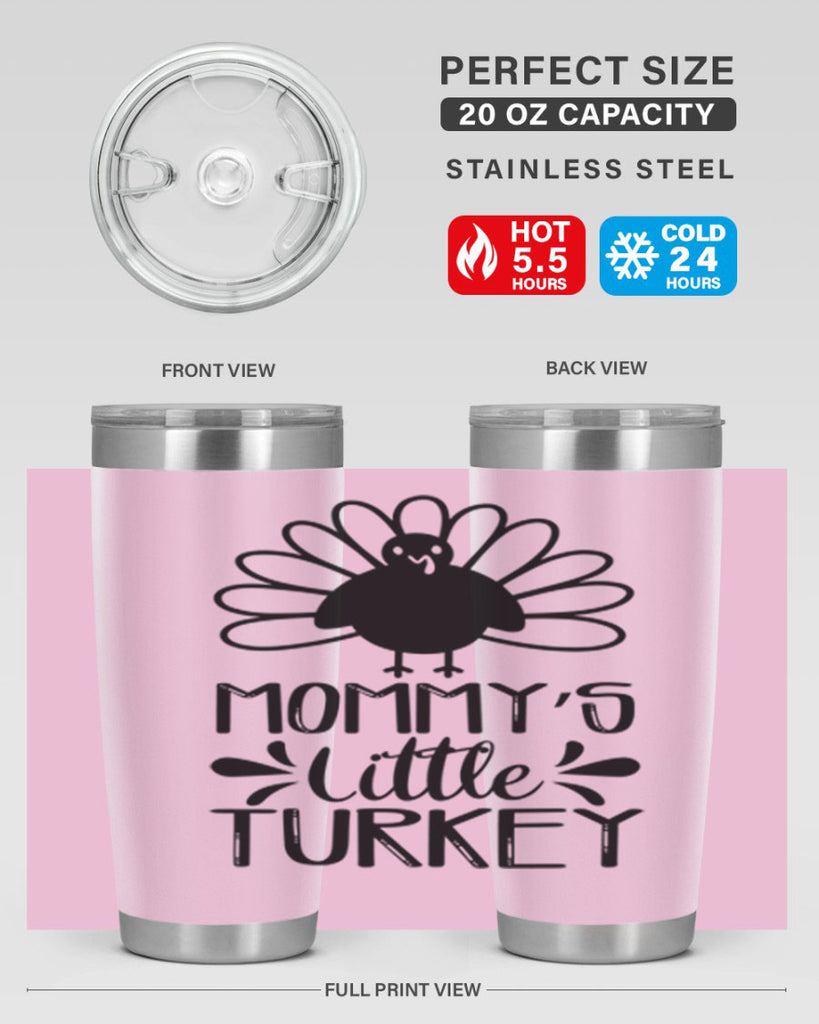 Mommy s Little Turkey 427#- fall- Tumbler