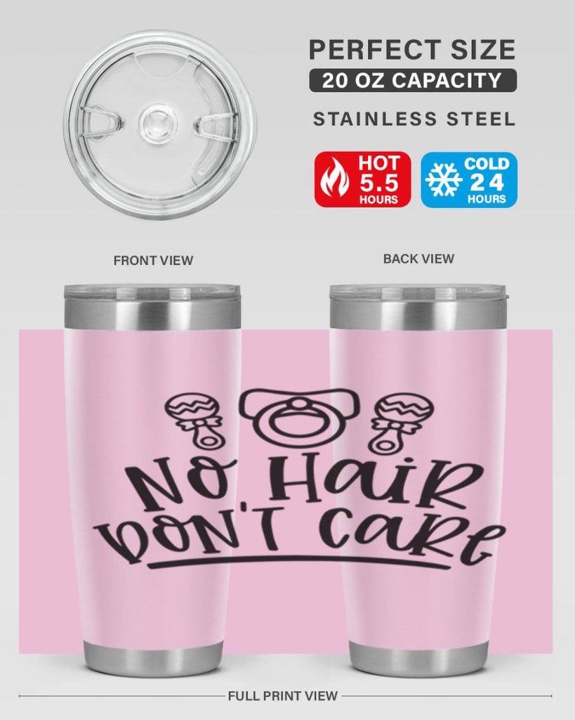 No Hair Dont Care Style 37#- baby- tumbler