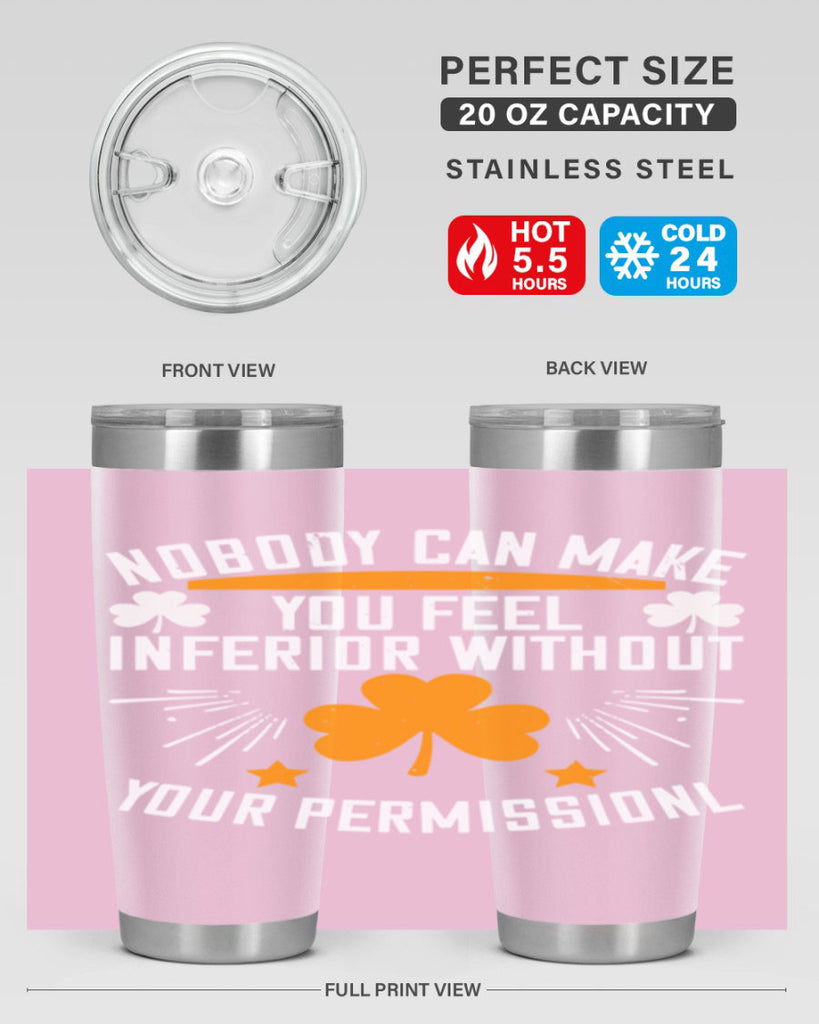 Nobody can make you feel inferior without your Style 41#- womens day- Tumbler