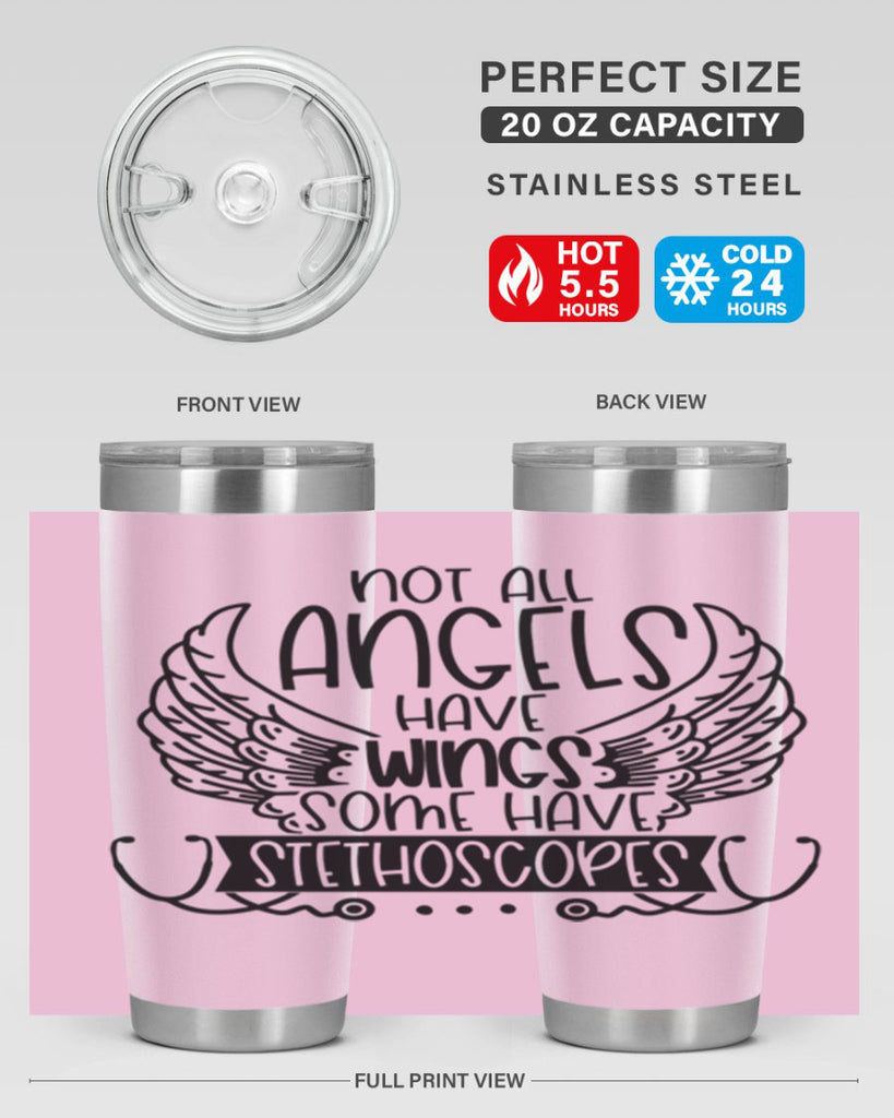 Not All Angels Have Wings Some Have Stethoscopes Style Style 126#- nurse- tumbler